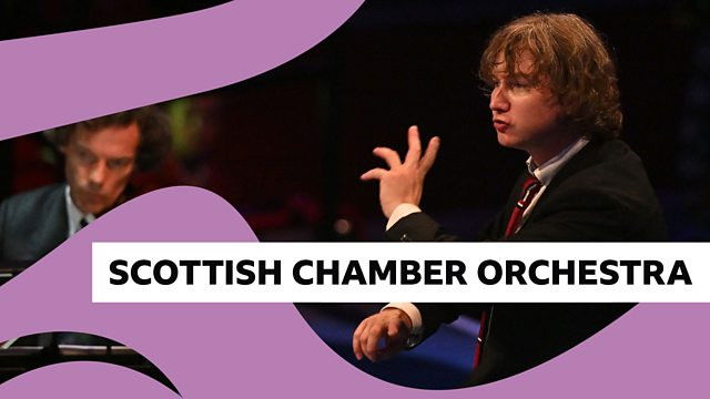 Scottish Chamber Orchestra at the Proms