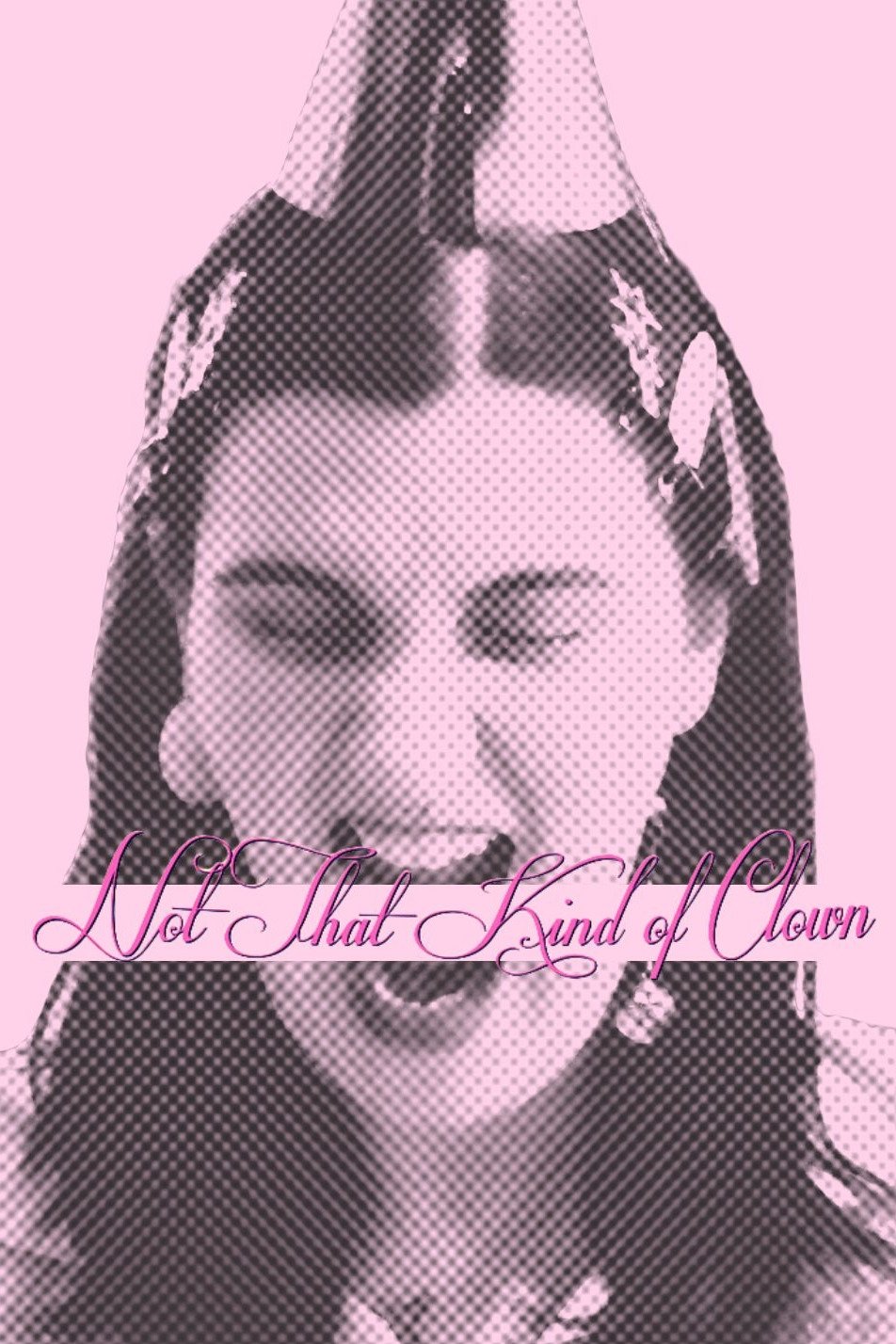Poster de Not That Kind of Clown