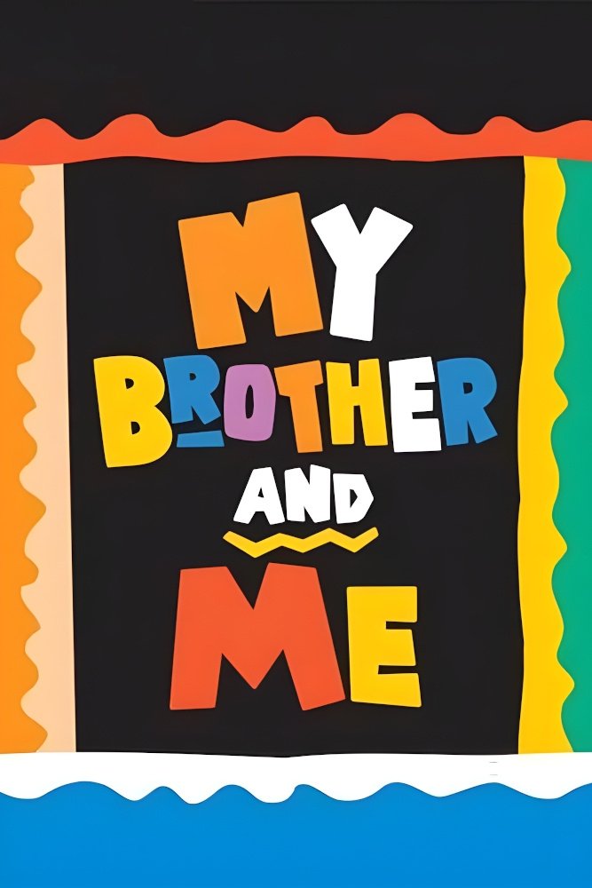 Poster de My Brother and Me