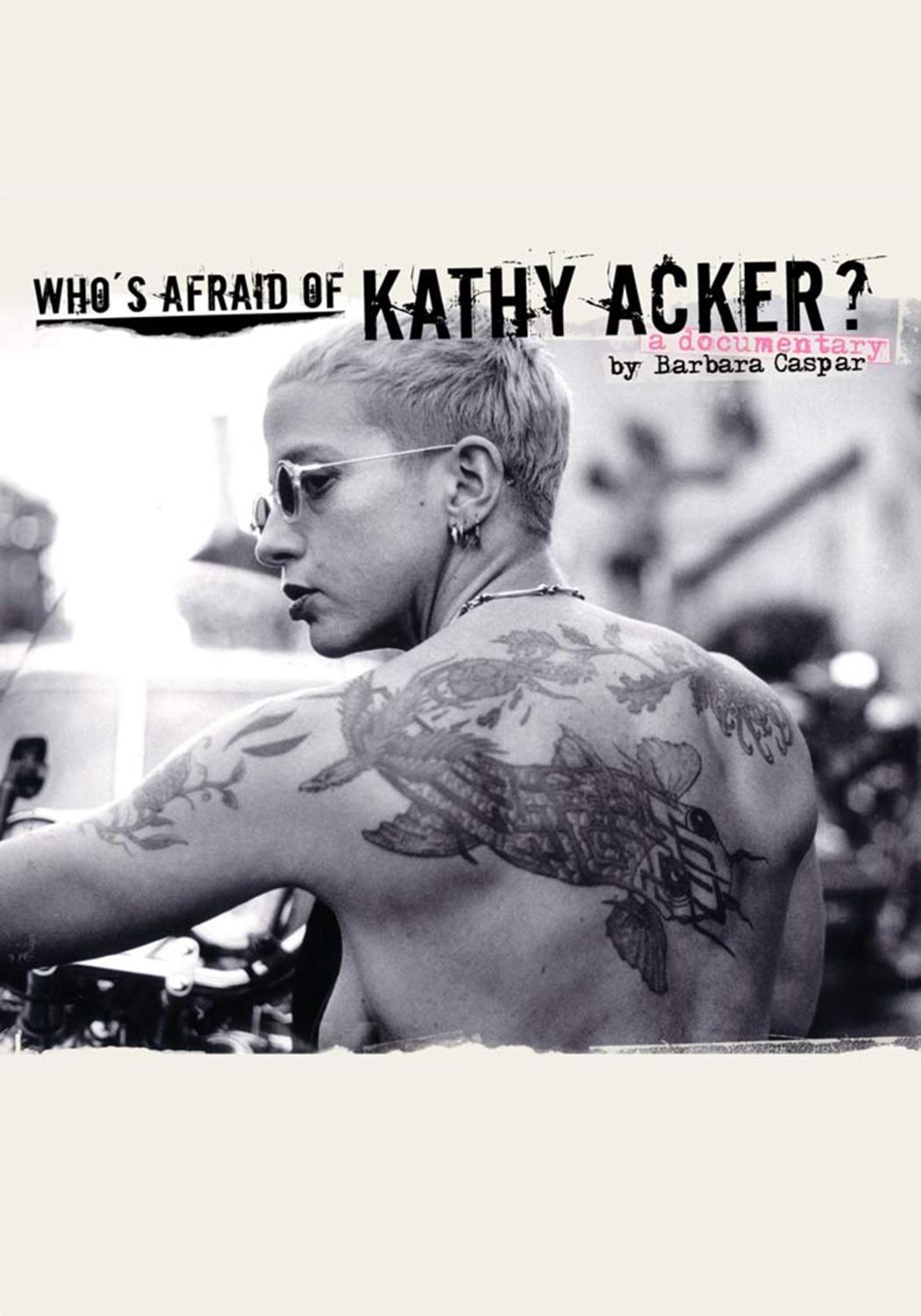 Poster de Who's Afraid of Kathy Acker?