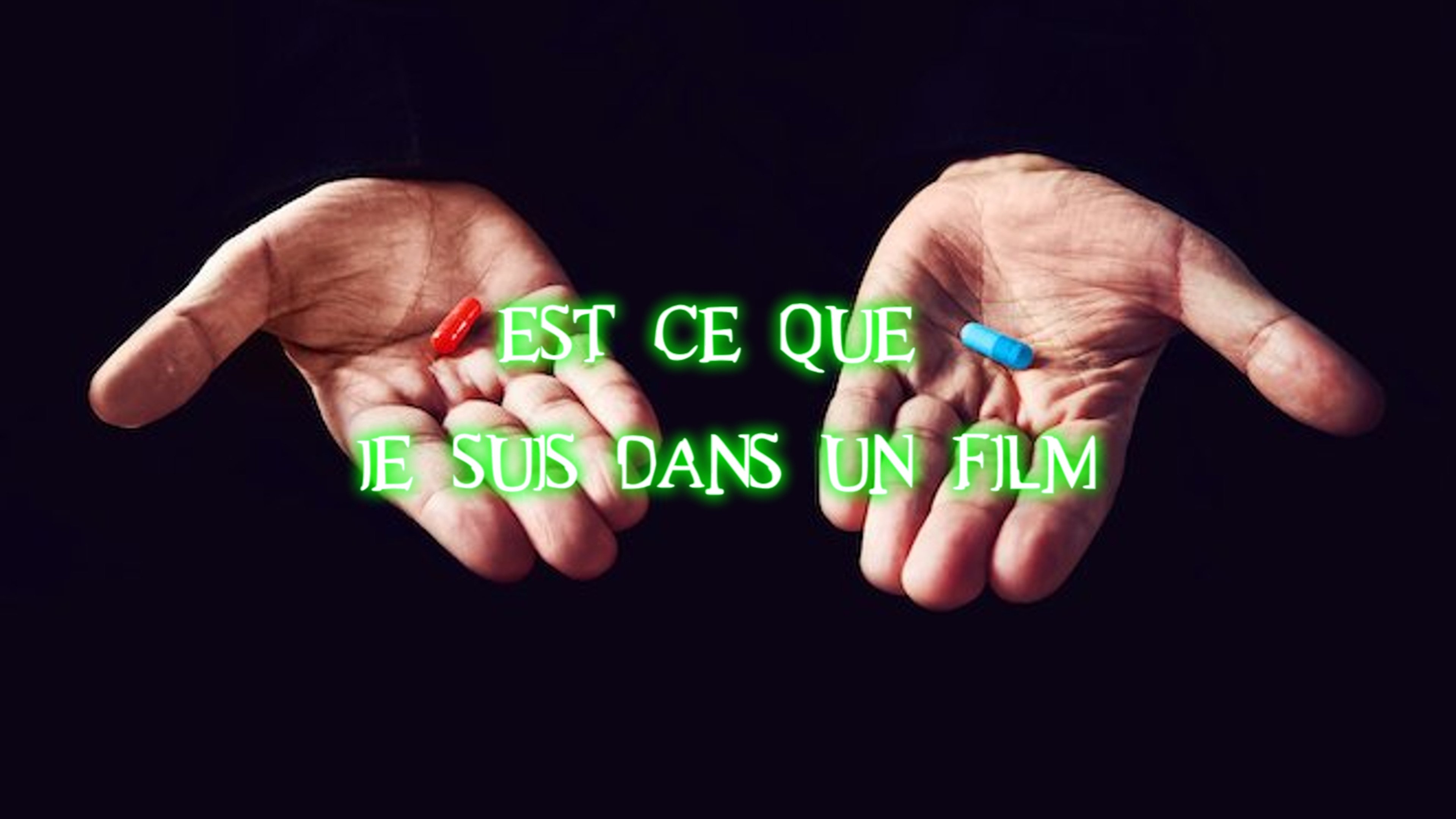 EST CE QUE JE SUIS DANS UN FILM