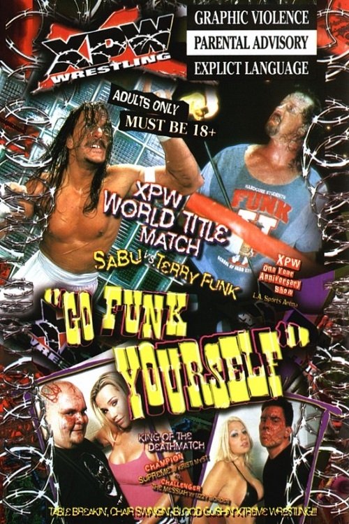 Affiche du film XPW Go Funk Yourself