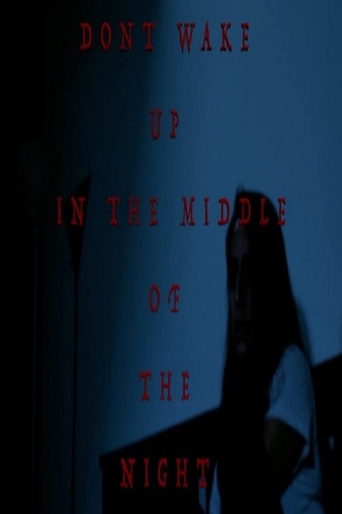 Poster de Don't Wake Up in the Middle of the Night