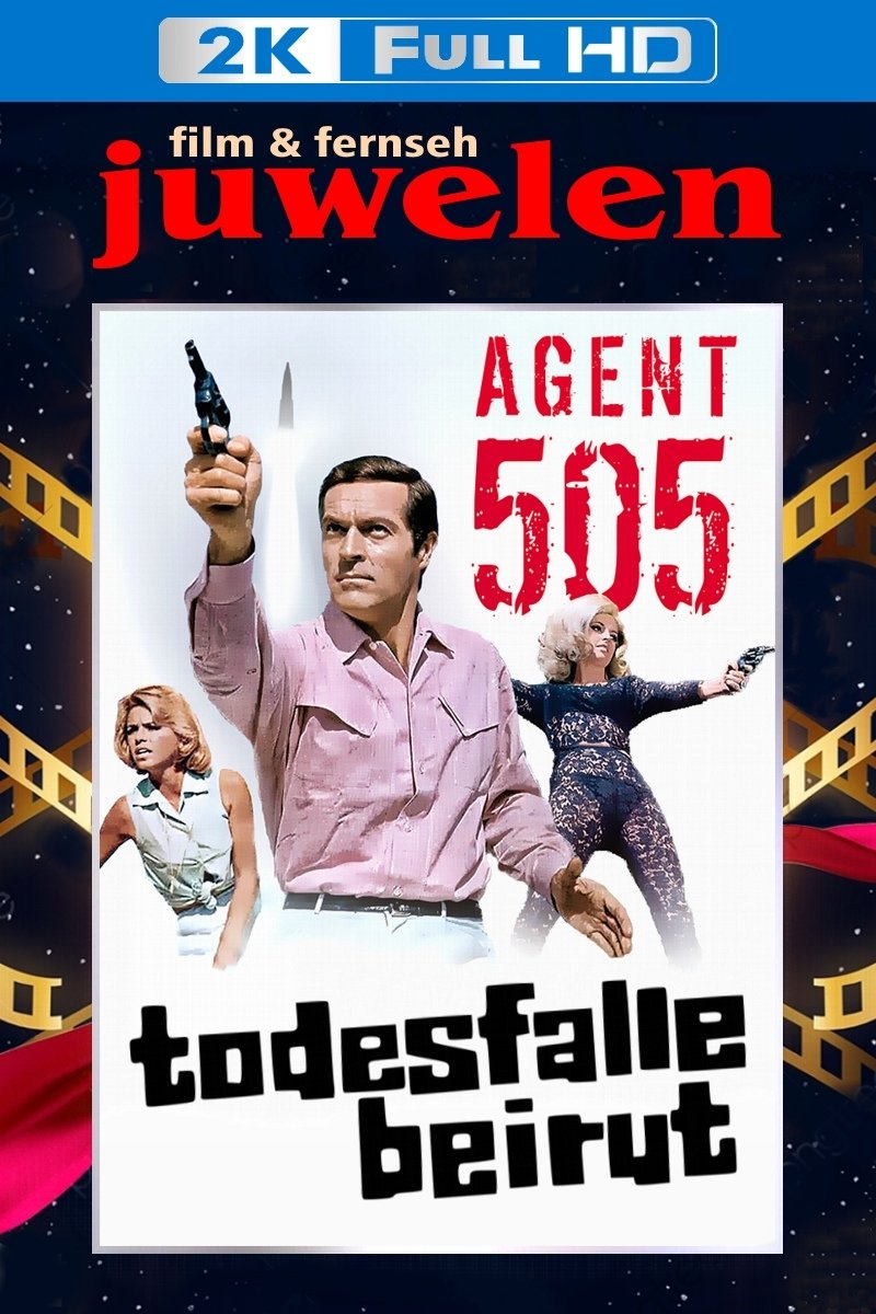 Affiche du film Agent 505 : Piège mortel à Beyrouth