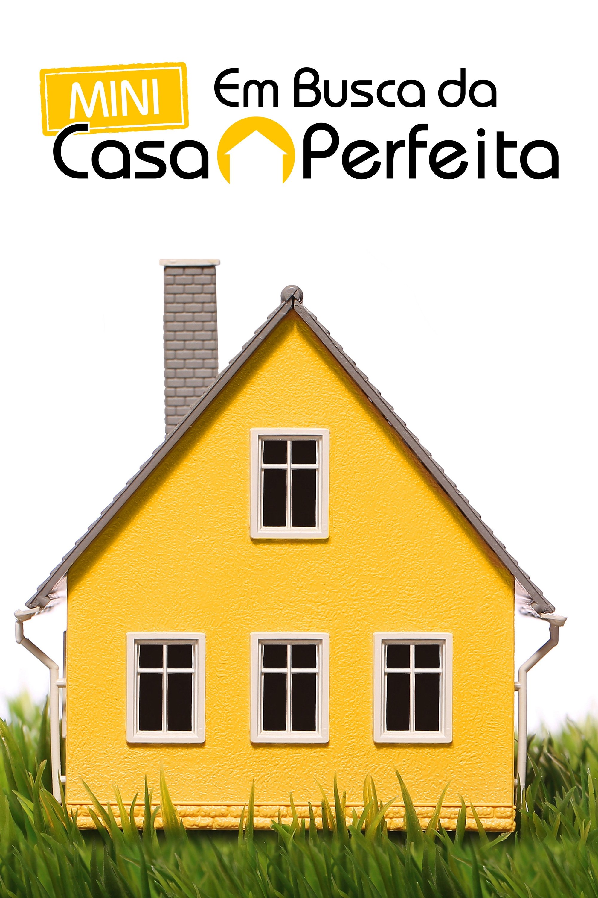 Poster de Em Busca da Mini Casa Perfeita