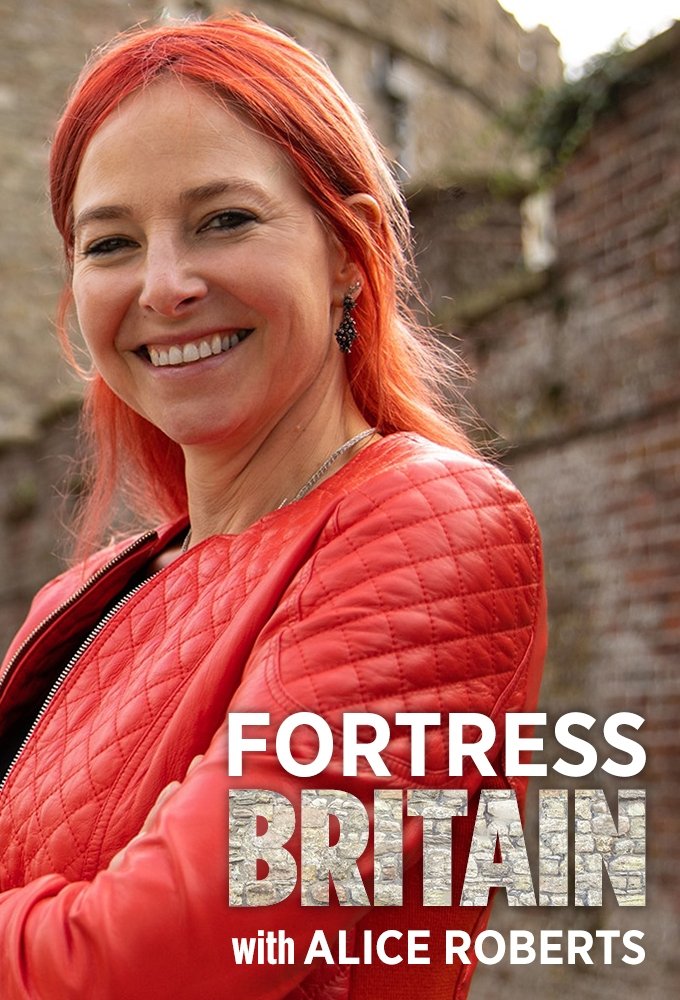 Poster de Fortress Britain with Alice Roberts