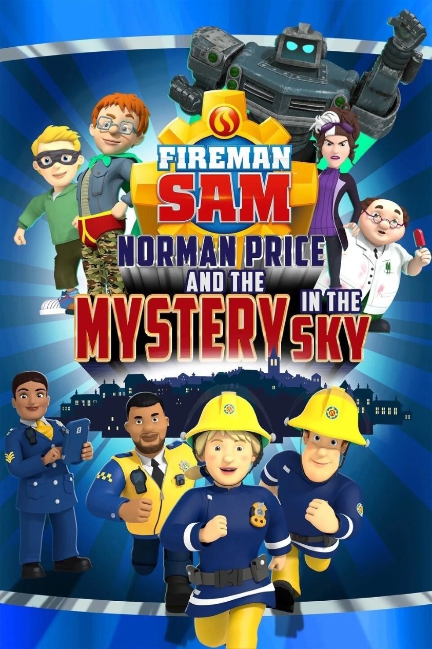 Poster de Fireman Sam: Norman Price and the Mystery in the Sky