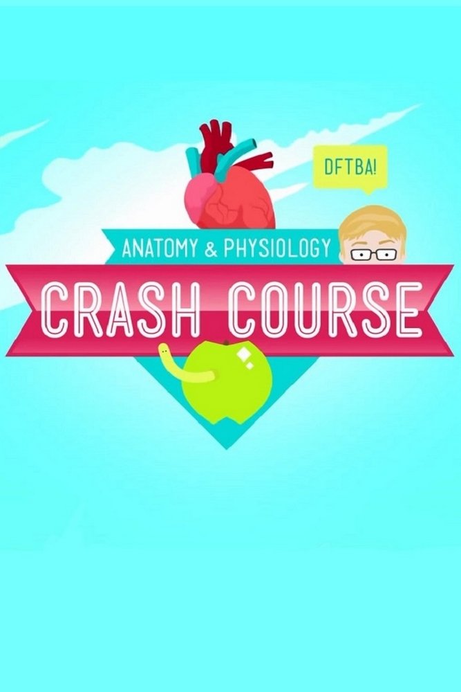 Poster de Crash Course Anatomy & Physiology
