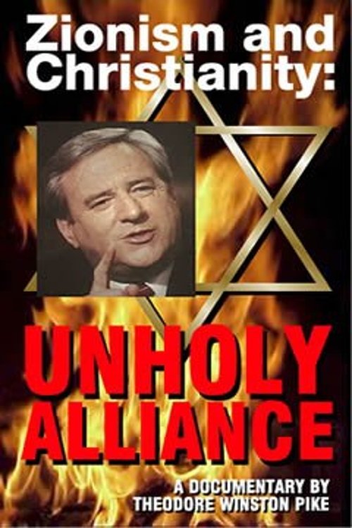 Poster de Zionism and Christianity: Unholy Alliance