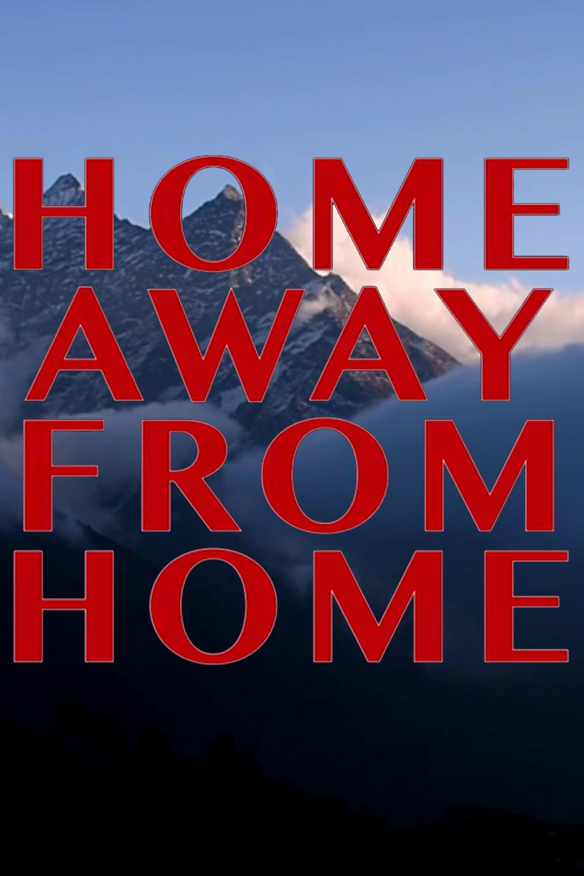 Poster de Home Away from Home: Education in Rural Nepal