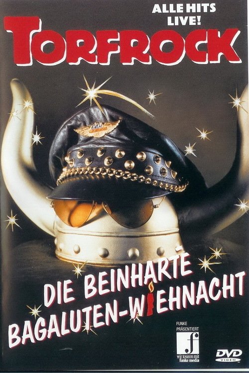 Poster de Torfrock - Die beinharte Bagaluten-Wiehnacht