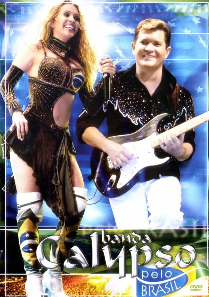 Poster de Banda Calypso: Pelo Brasil