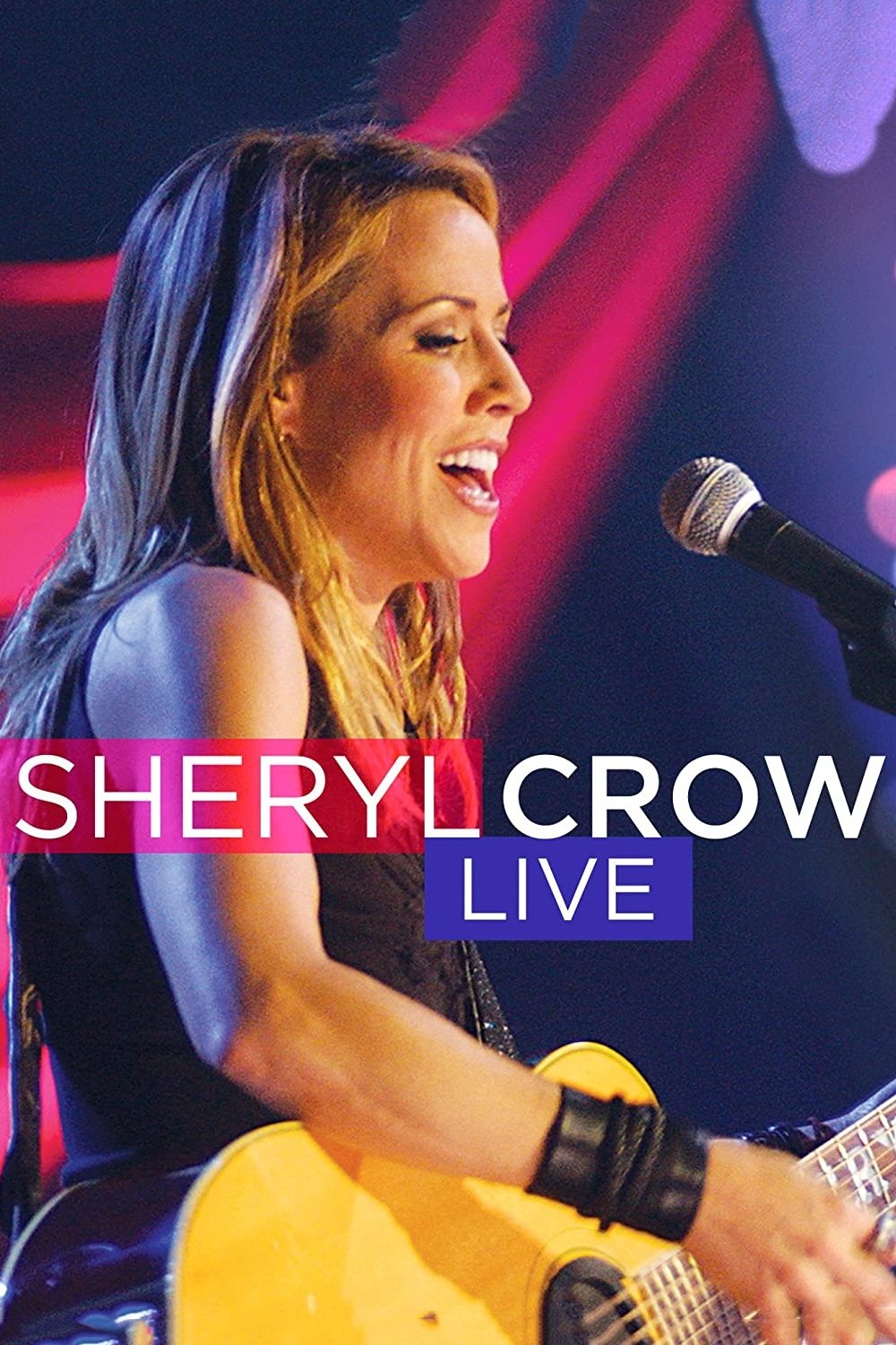 Poster de Soundstage Presents: Sheryl Crow Live