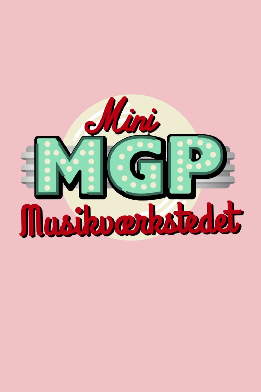 Poster de Mini MGP Musik-værkstedet