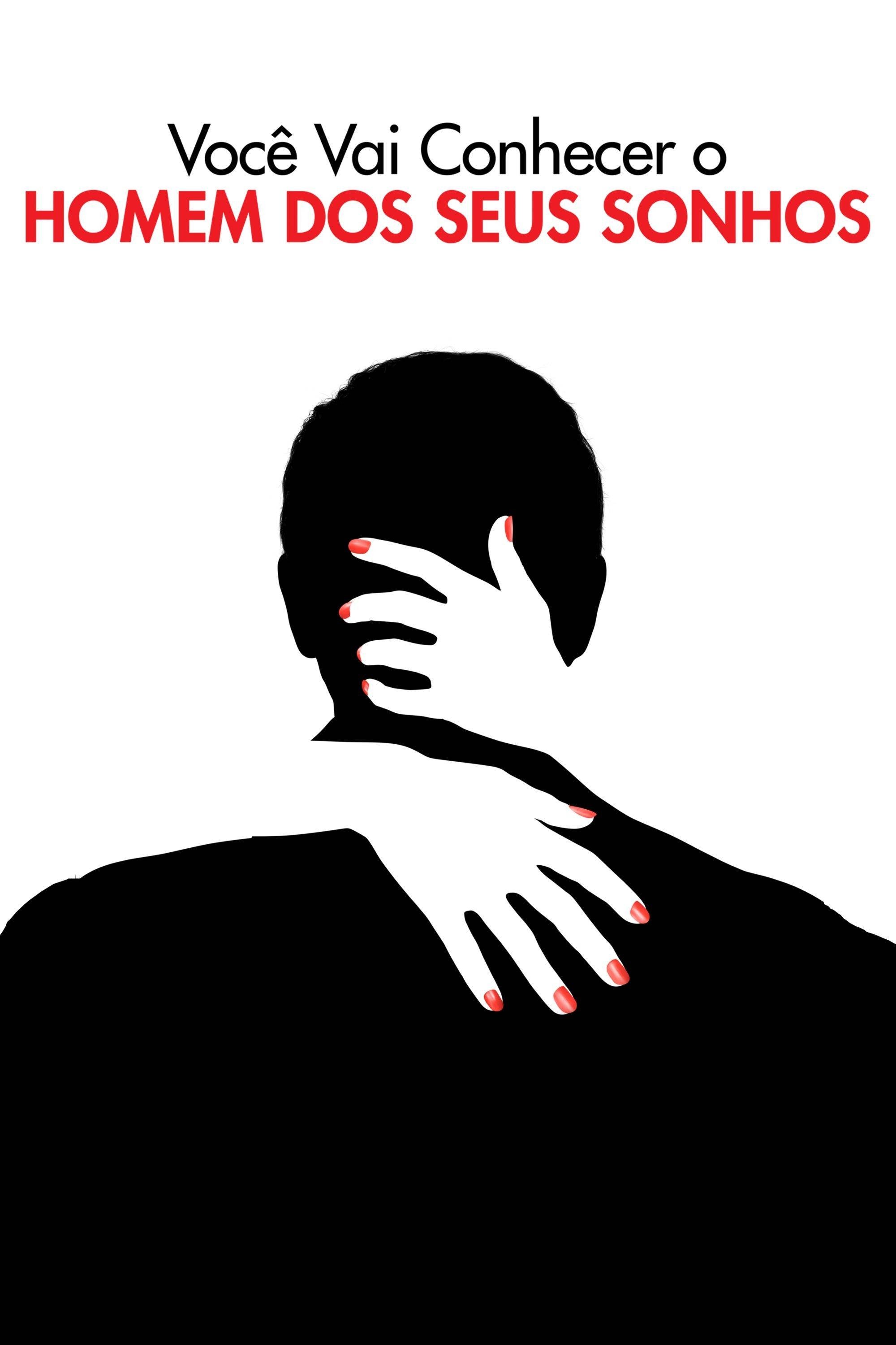 Poster de Você vai Conhecer o Homem dos seus Sonhos
