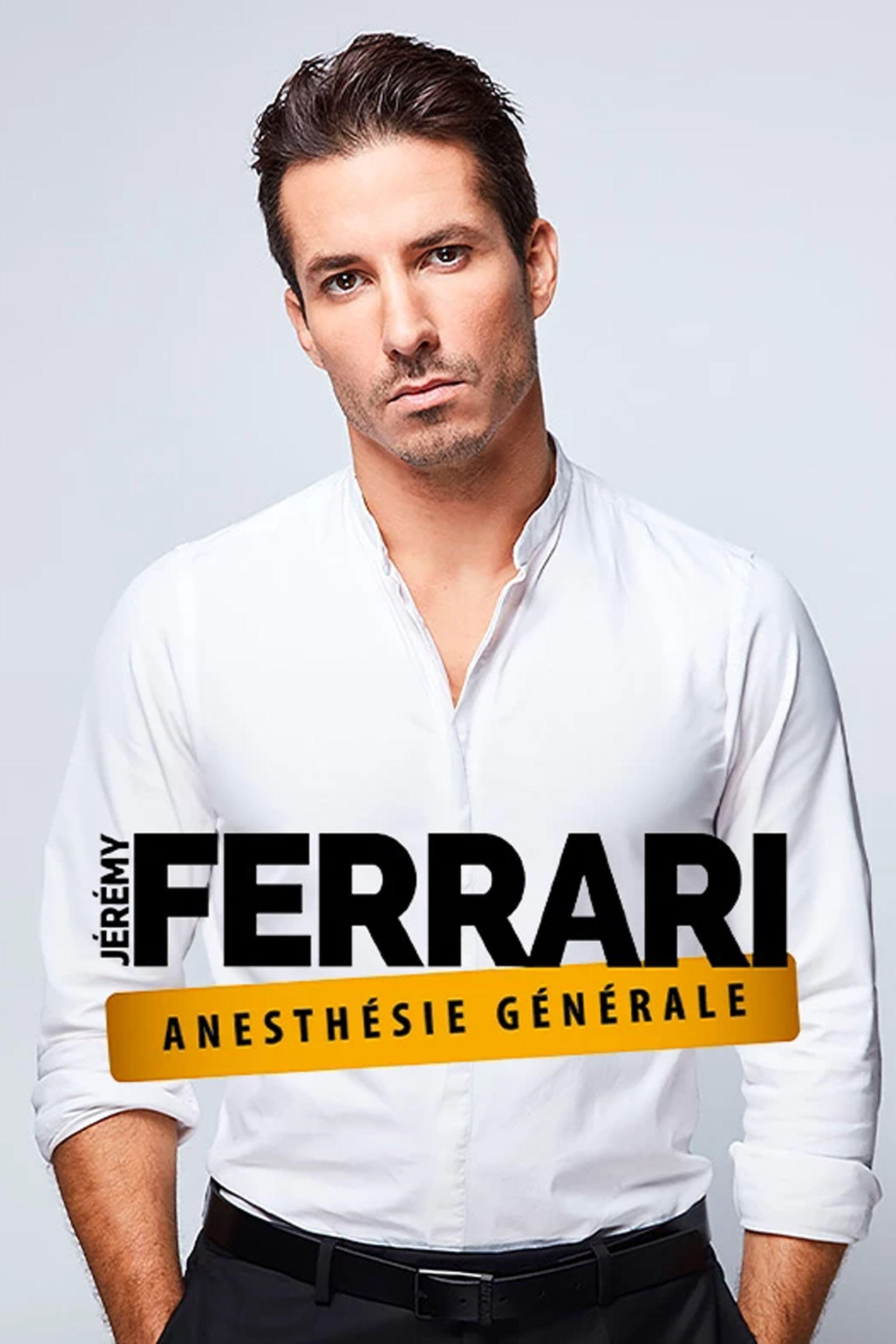 Poster de Jérémy Ferrari - Anesthésie Générale