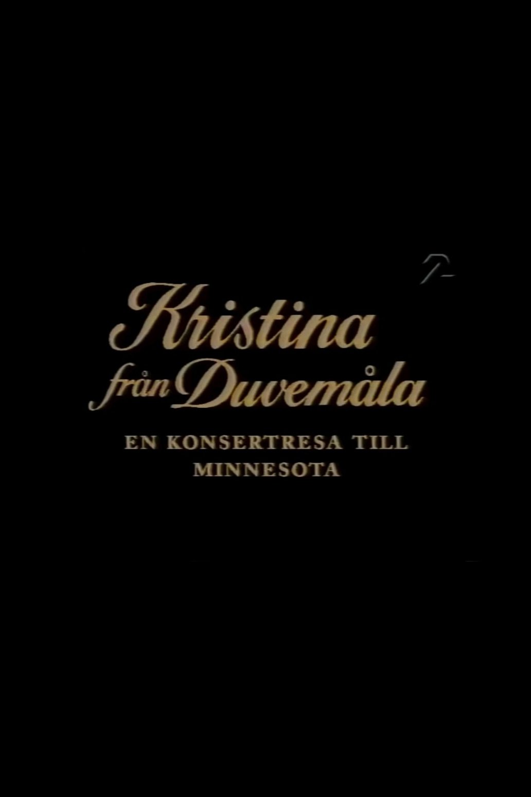 Poster de Kristina från Duvemåla - en konsertresa till Minnesota