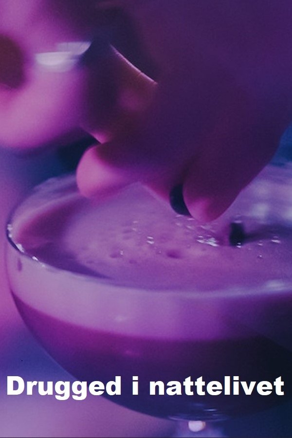 Poster de Drugged i nattelivet