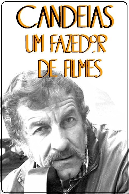 Poster de Candeias, Um fazedor de Filmes