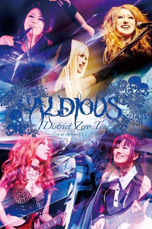 Poster de Aldious - District Zero Tour -Live At Shibuya O-East 2013
