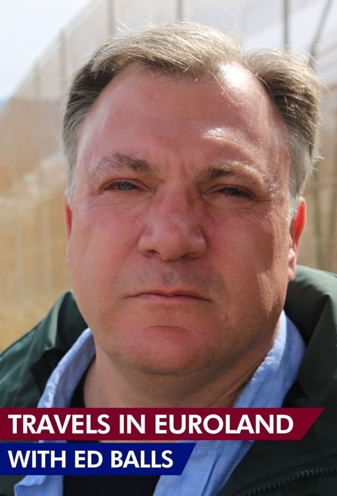 Poster de Travels in Euroland With Ed Balls