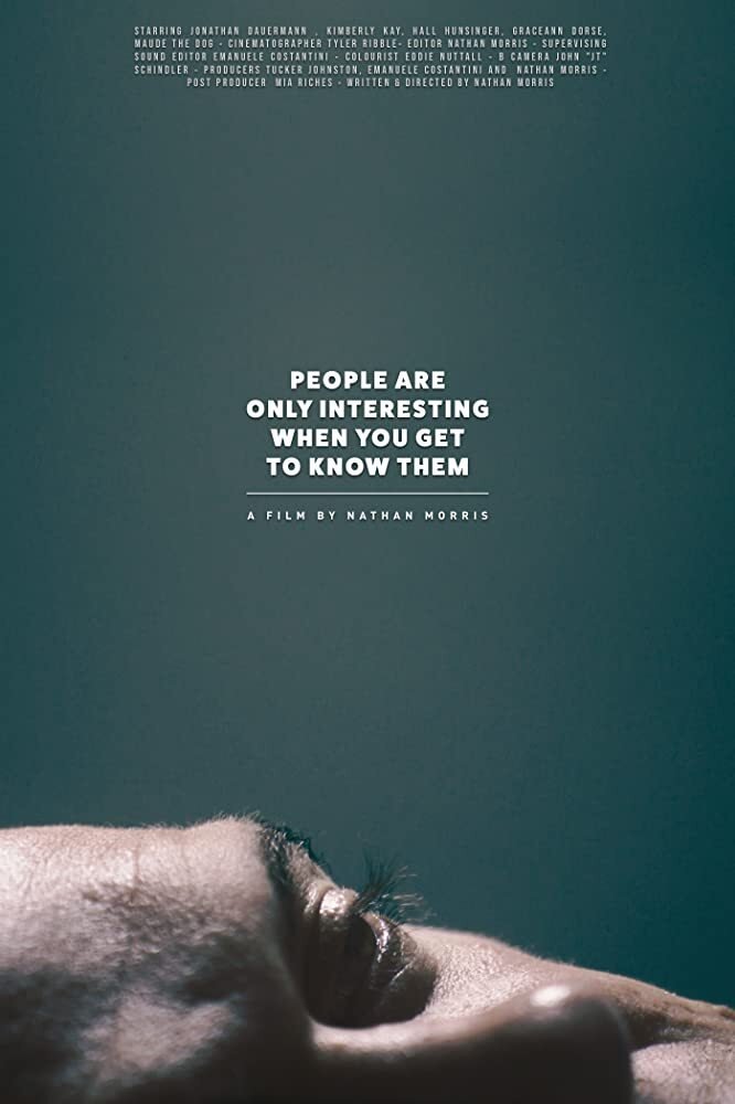 Poster de People Are Only Interesting When You Get To Know Them