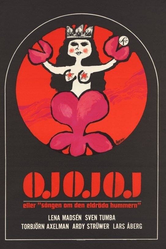 Poster de Oj oj oj eller 'Sången om den eldröda hummern'