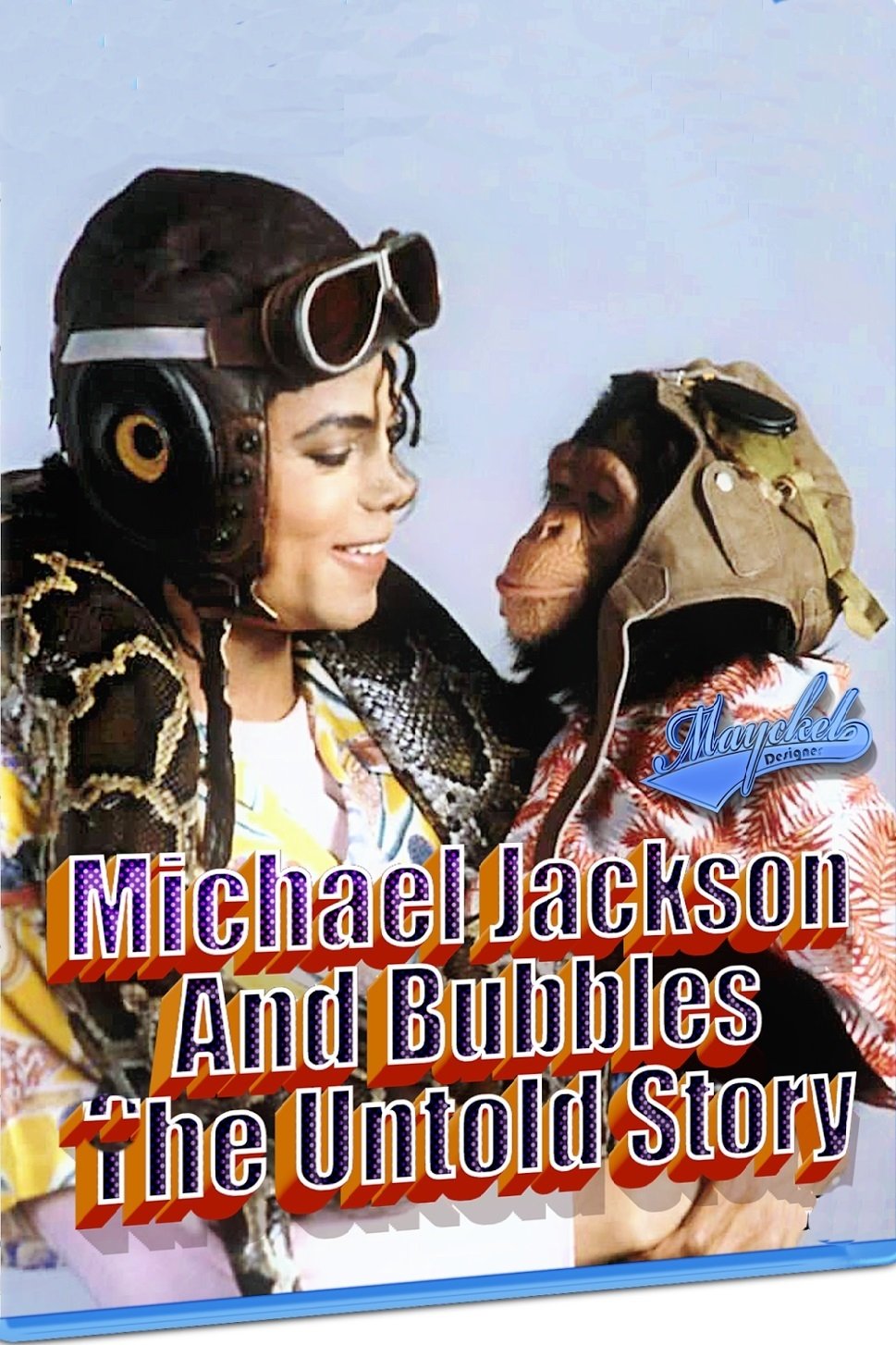 Poster de Michael Jackson e Bubbles A História Não Contada