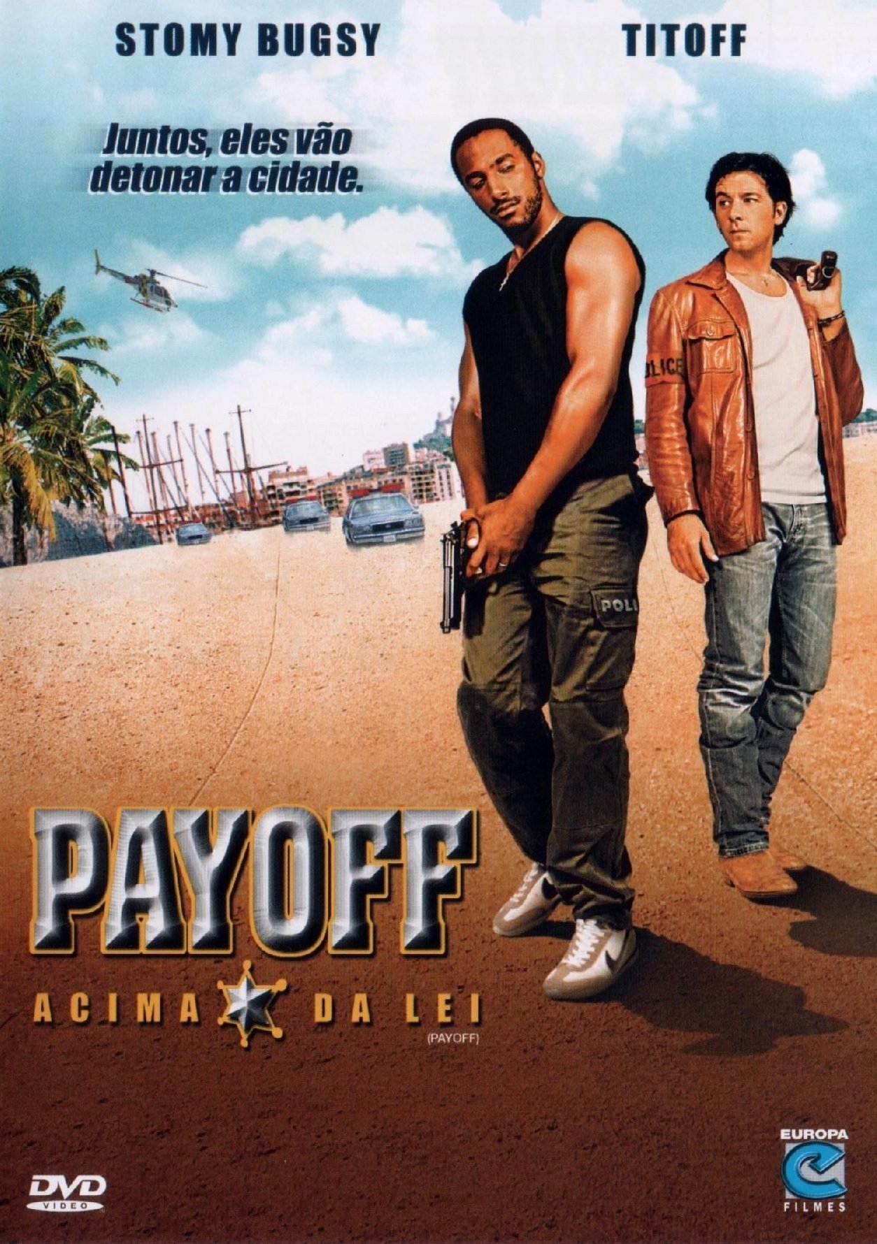 Poster de Payoff: Acima da Lei