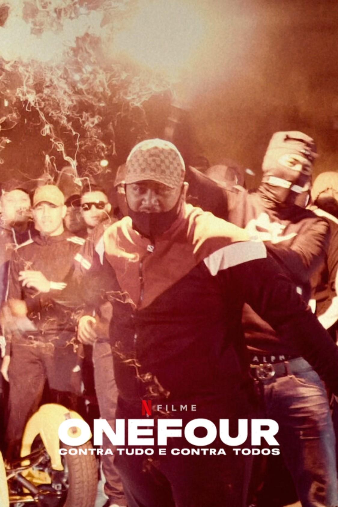 Poster de ONEFOUR: Contra Tudo e Contra Todos