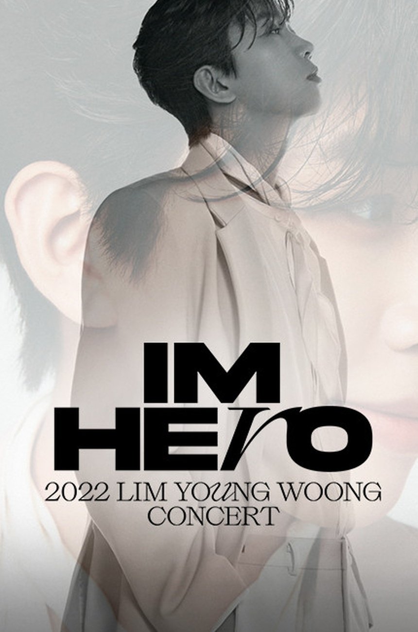 Poster de IM HERO(2022 임영웅 콘서트)