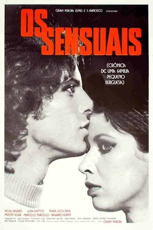 Poster de Os Sensuais - Crônica de Uma Família Pequeno-Burguesa