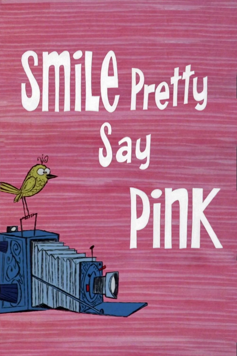 Poster de Smile Pretty, Say Pink