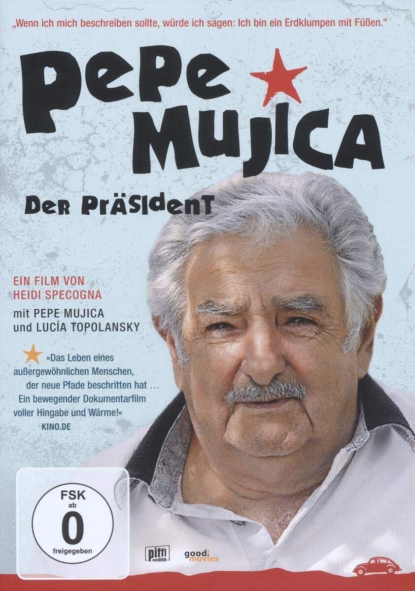 Poster de Pepe Mujica – Lektionen eines Erdklumpens
