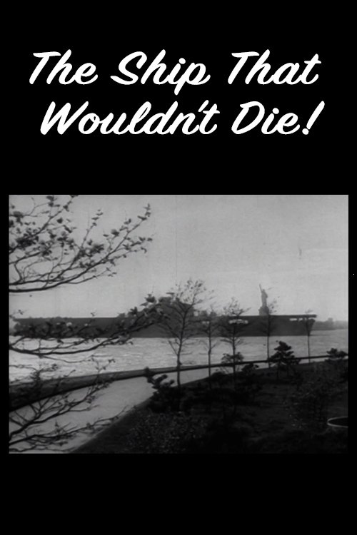 Poster de The Ship That Wouldn't Die!