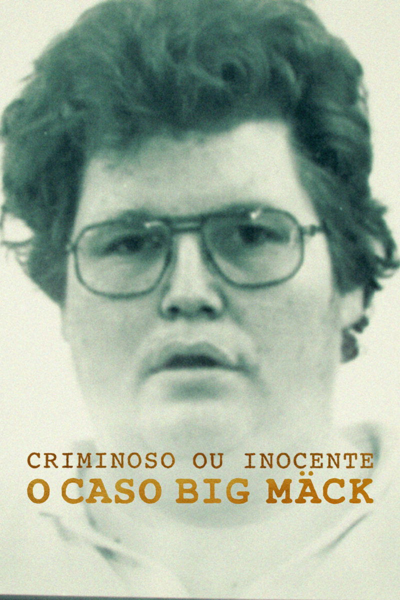 Poster de Criminoso ou Inocente: O Caso Big Mäck
