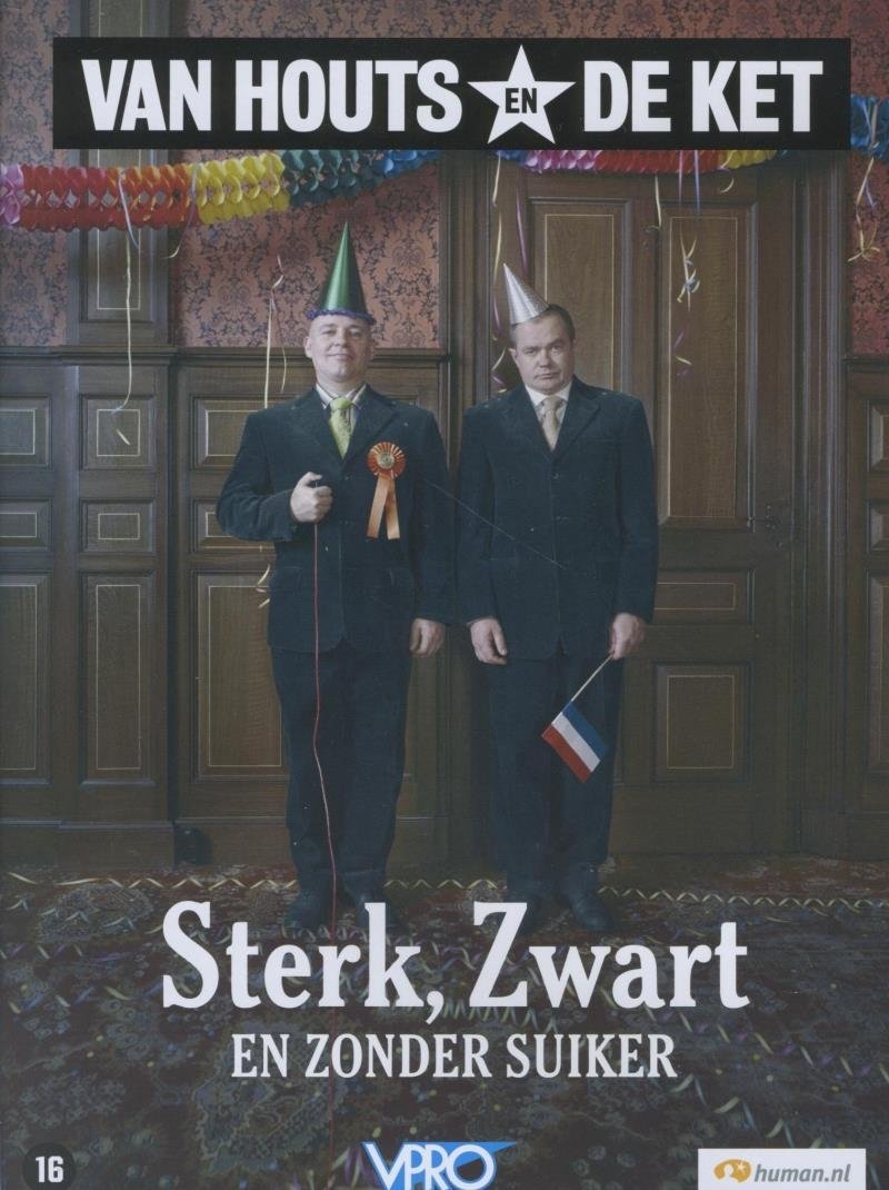 Poster de Van Houts en De Ket: Sterk, zwart en zonder suiker