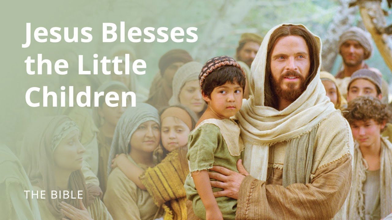 Luke 18 | Suffer the Little Children to Come unto Me