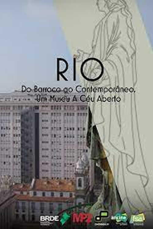 Poster de Rio - do Barroco ao Contemporâneo, um Museu ao Céu aberto