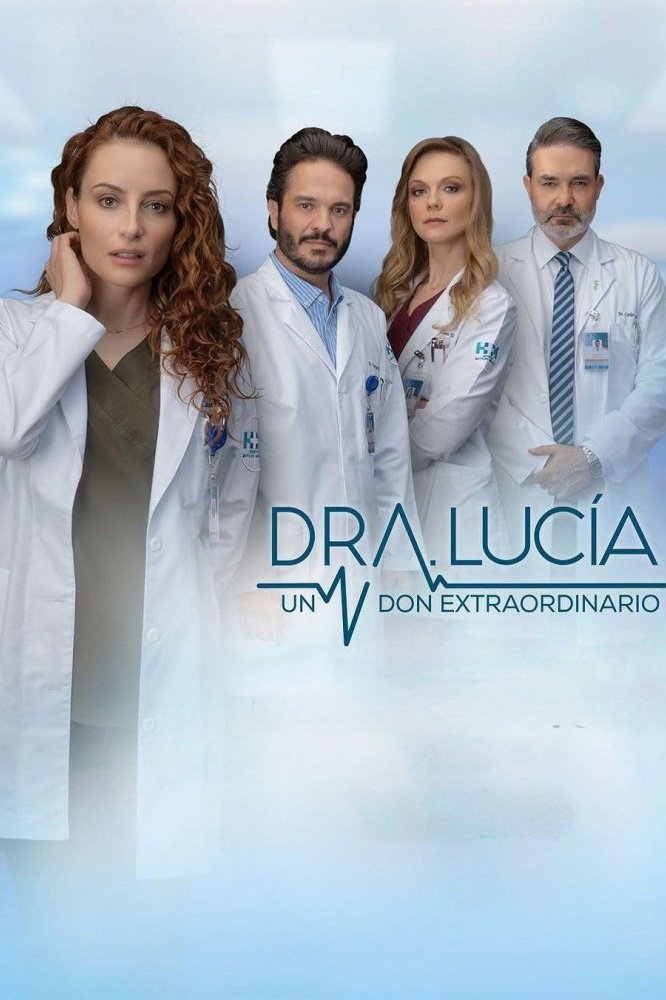 Poster de Dra. Lucía: Un Don Extraordinario