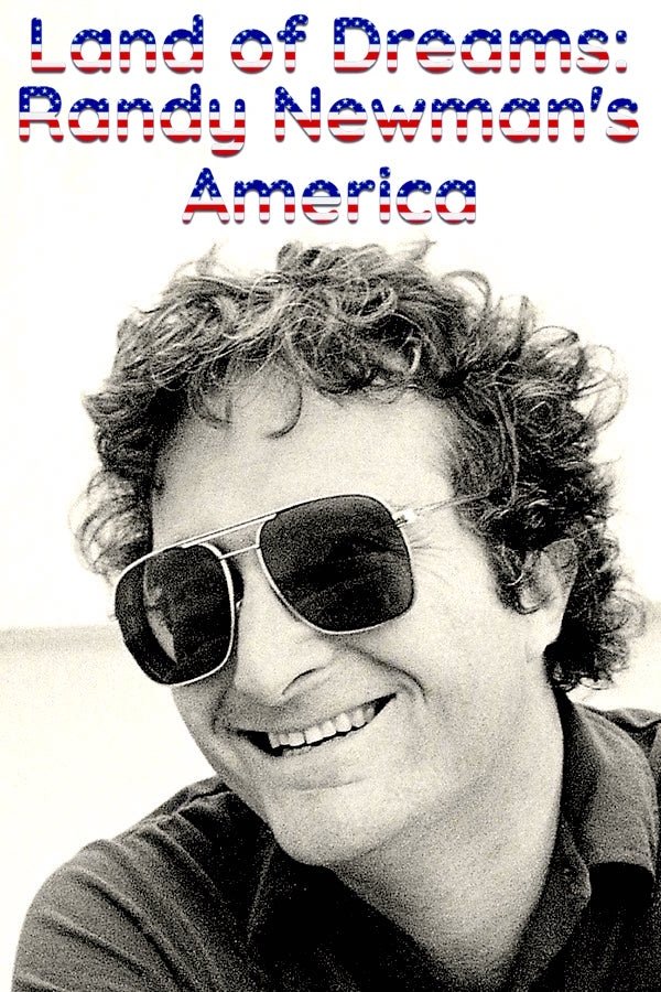 Poster de Land of Dreams - Randy Newman's America