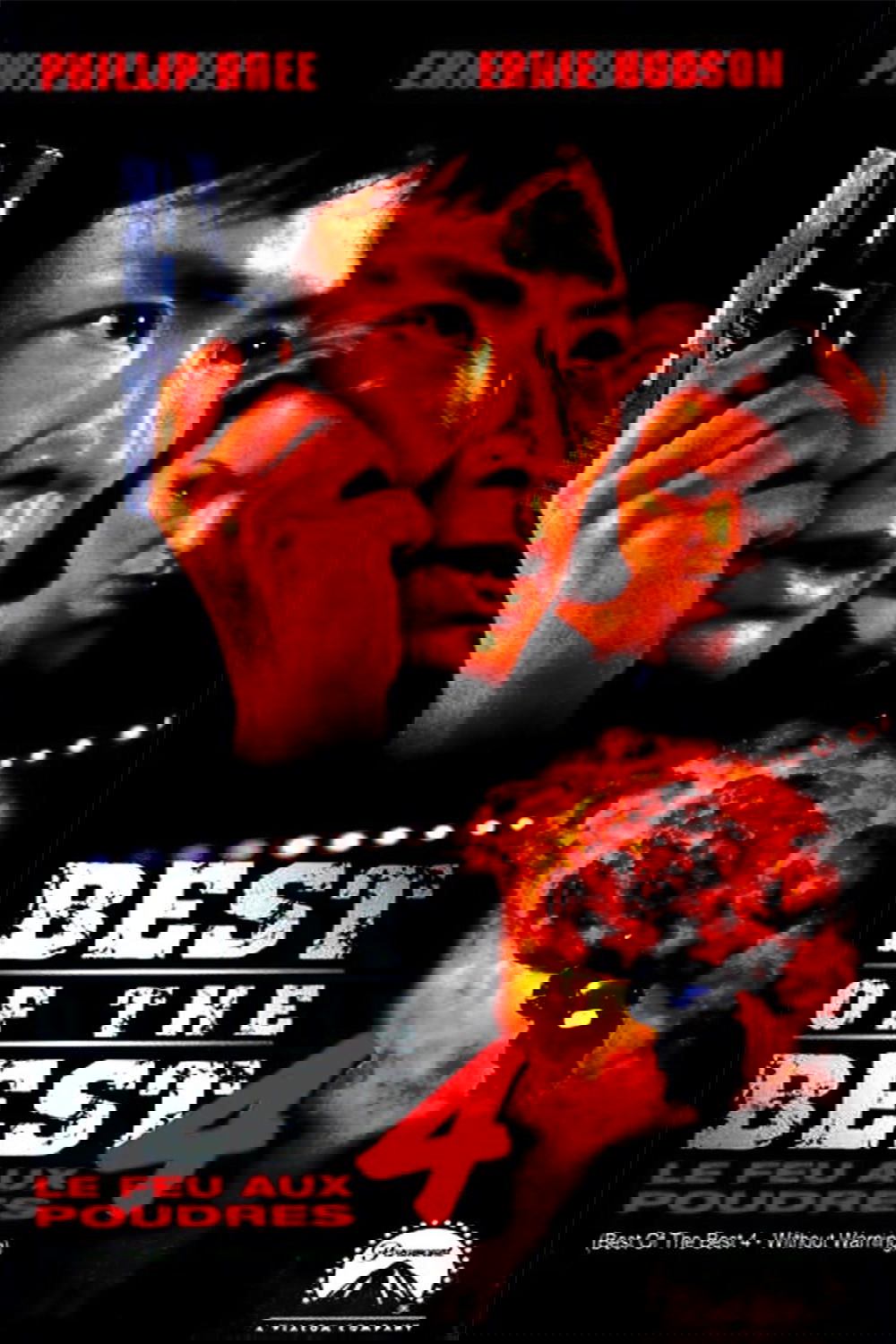 Affiche du film Best of the best 4 : Le feu aux poudres