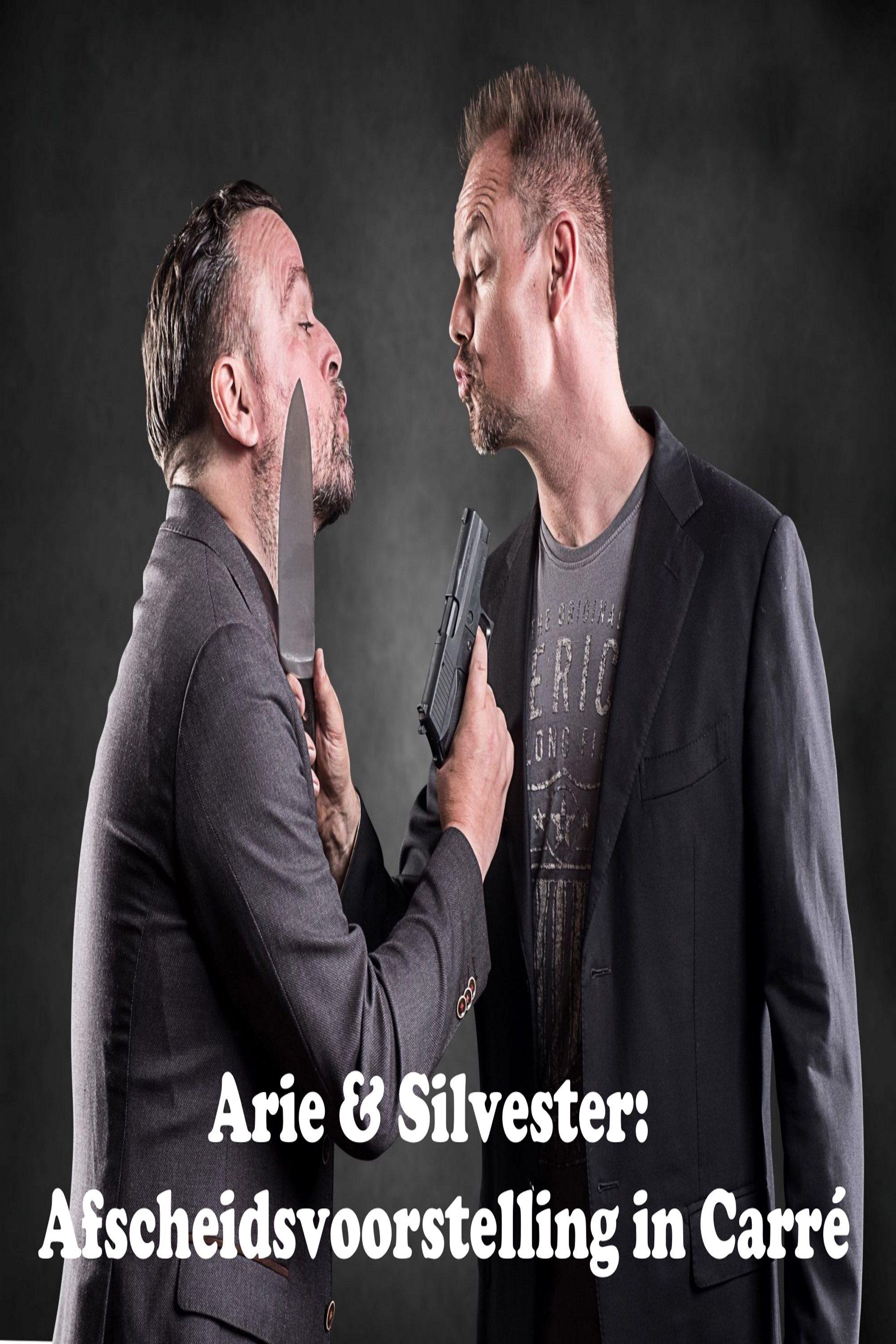 Poster de Arie & Silvester: Afscheidsvoorstelling in Carré