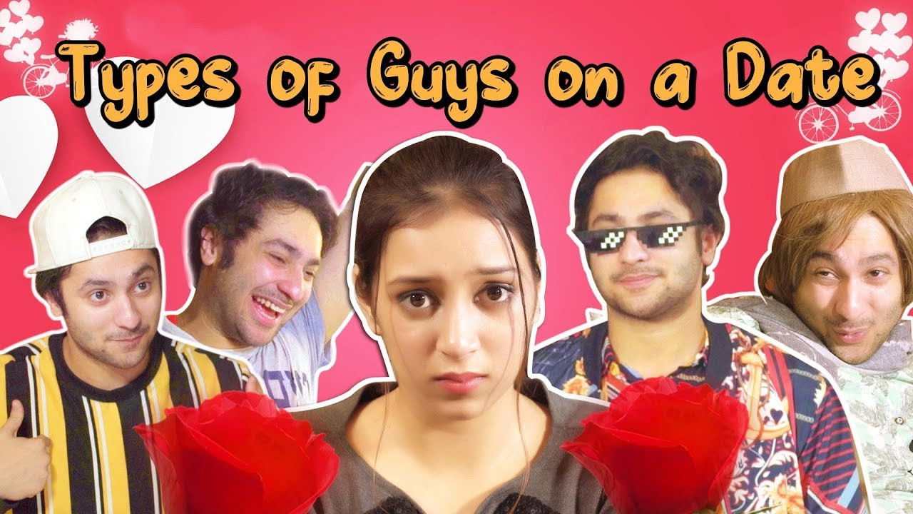 Types of Guys On a Date