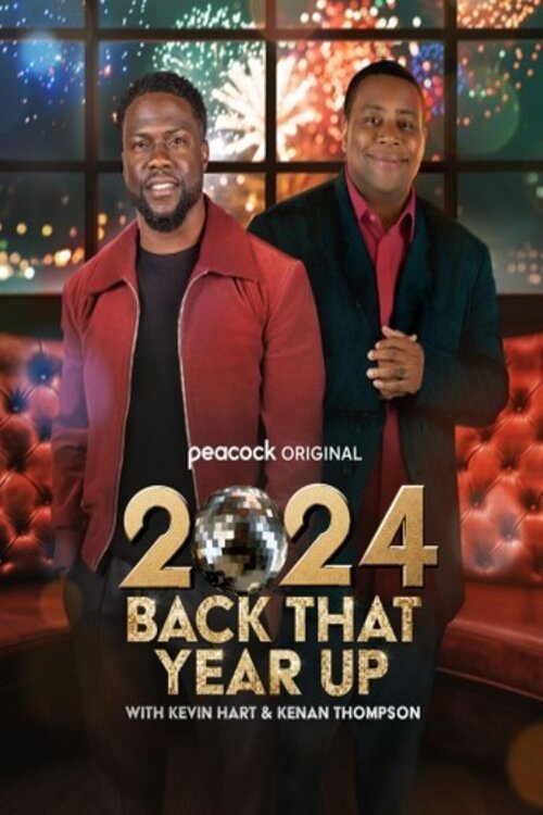Poster de 2024 Back That Year Up with Kevin Hart & Kenan Thompson