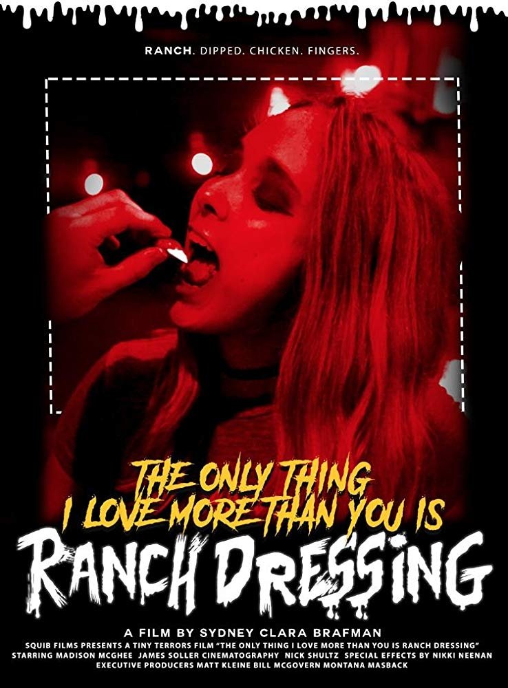 Poster de The Only Thing I Love More Than You Is Ranch Dressing