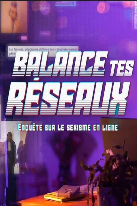 Poster de Balance tes réseaux : enquête sur le sexisme