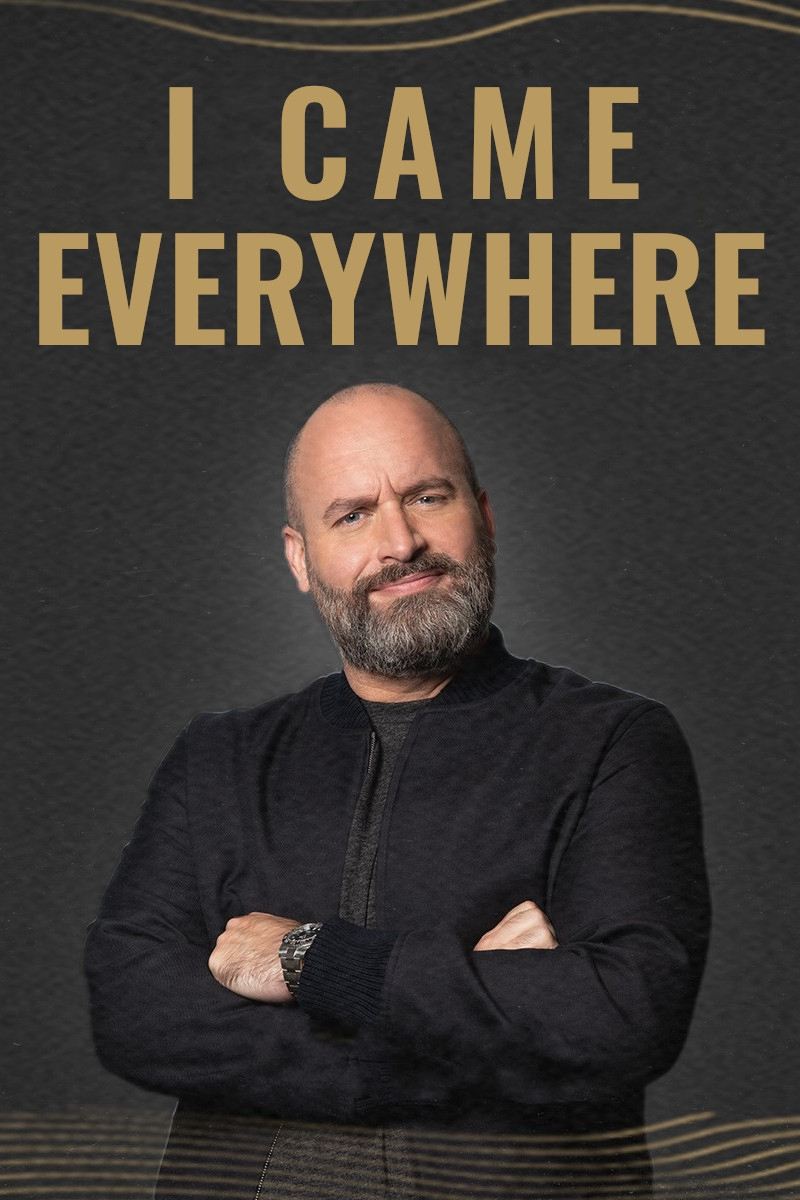 Affiche du film I Came Everywhere
