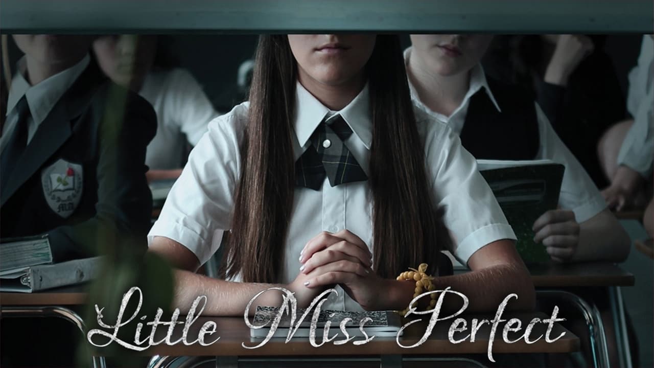 Little Miss Perfect 2016 123movies