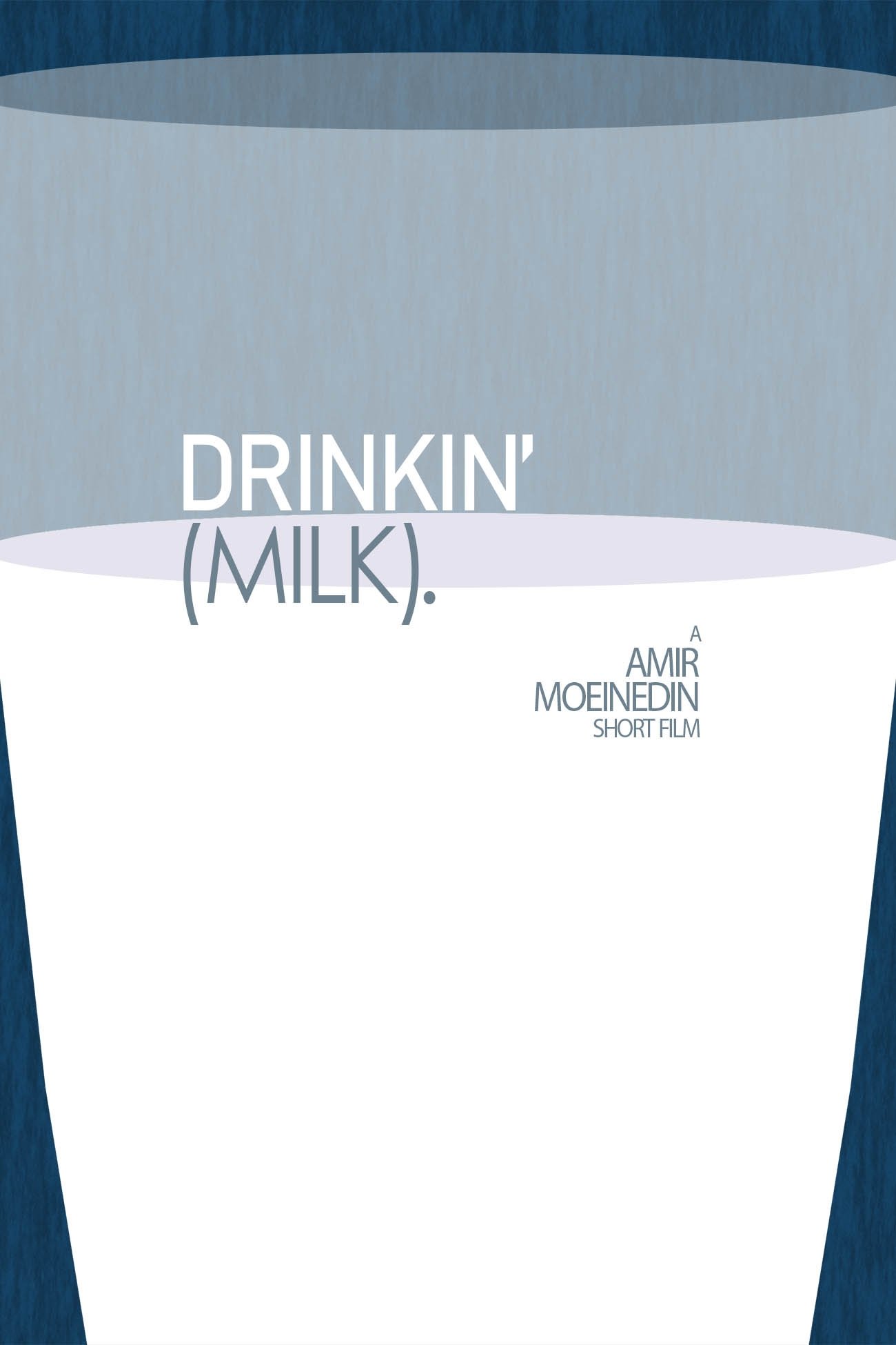 Poster de Drinkin' (Milk).